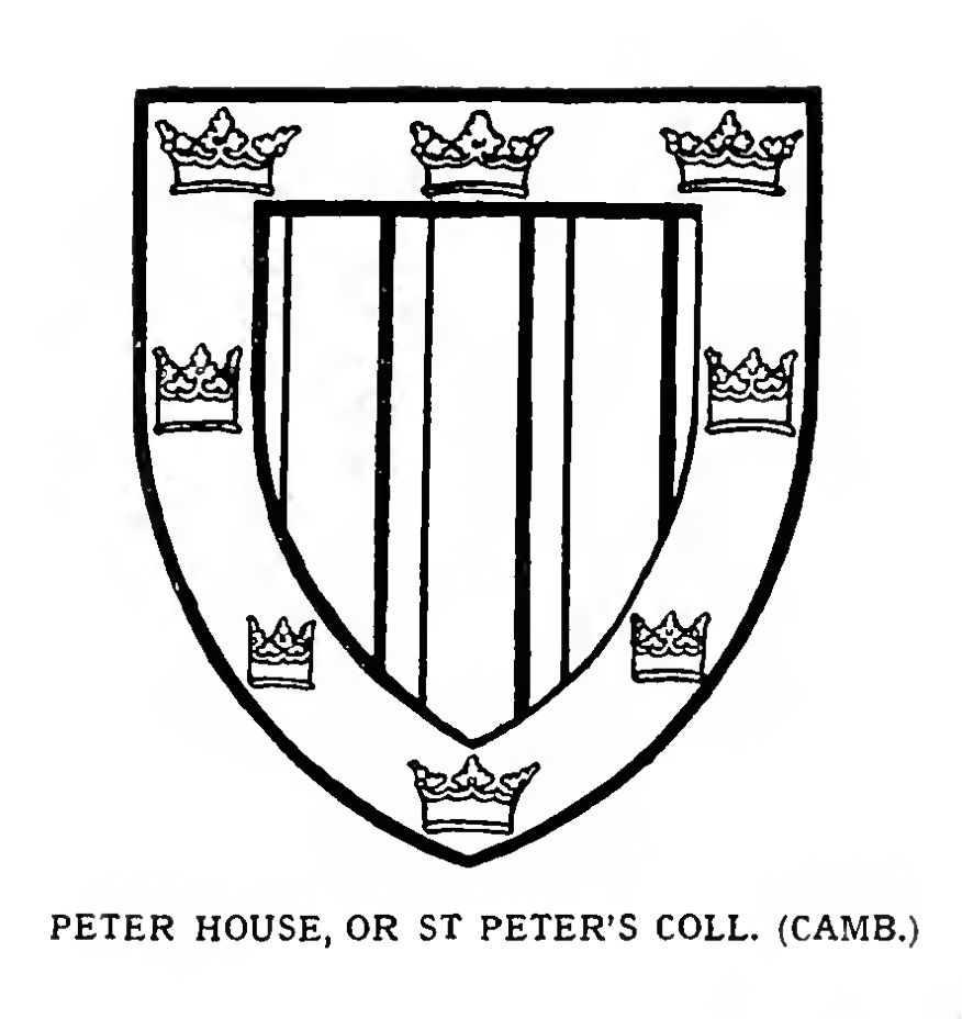 PETER HOUSE, or ST PETER'S COLLEGE (Cambridge).