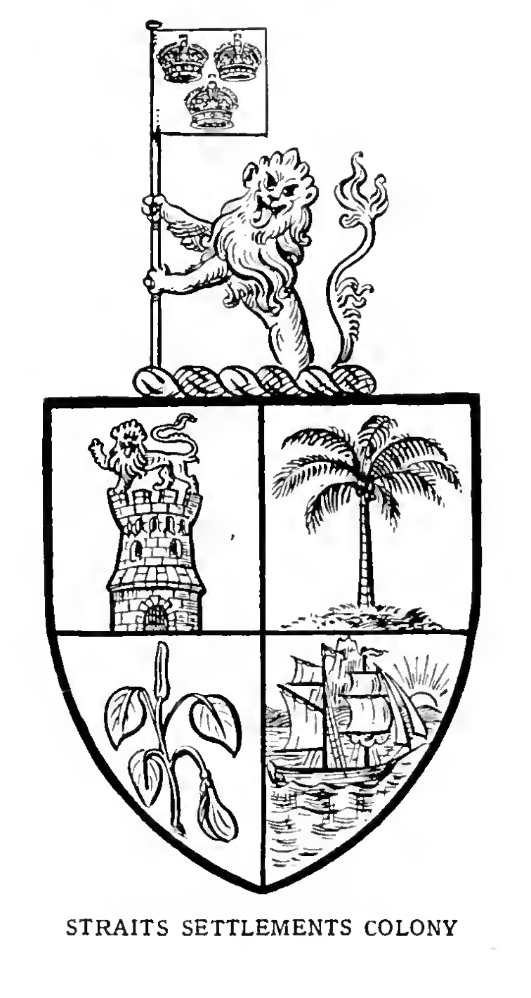 STRAITS SETTLEMENTS, The Colony of the.